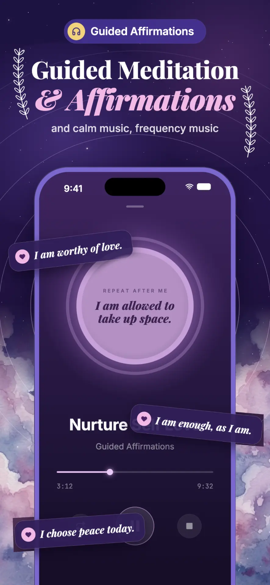 Mialight: Calm & Confidence Guided Meditation & Affirmations—under the headline Guided Meditation & Affirmations and the line and calm music, frequency music, a phone showing a circular player with Repeat after me and the affirmation I am allowed to take up space. on the Nurture guided affirmations track, with floating pills reading I am worthy of love., I am enough, as I am. and I choose peace today.