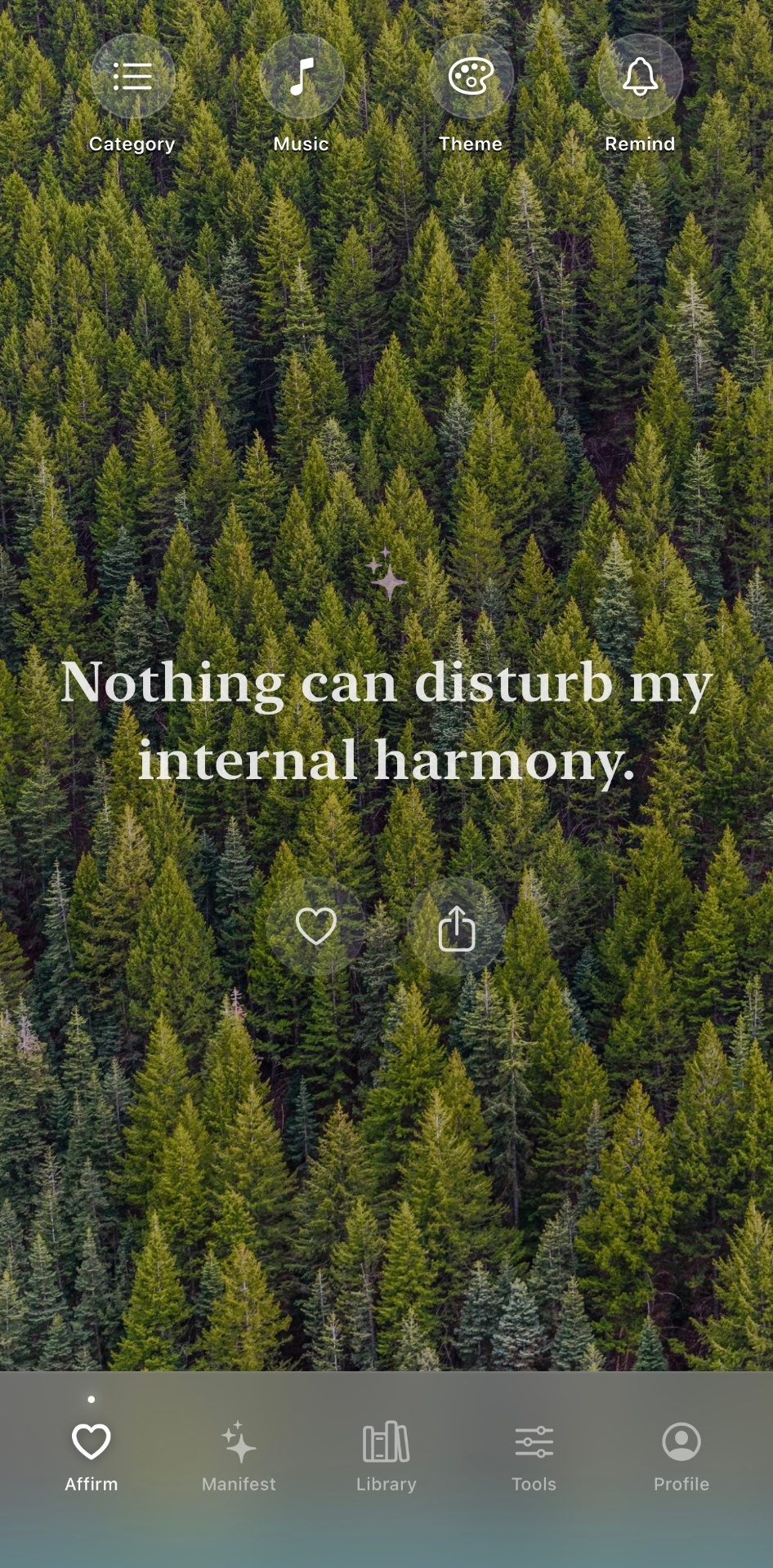 Nothing can disturb my internal harmony.